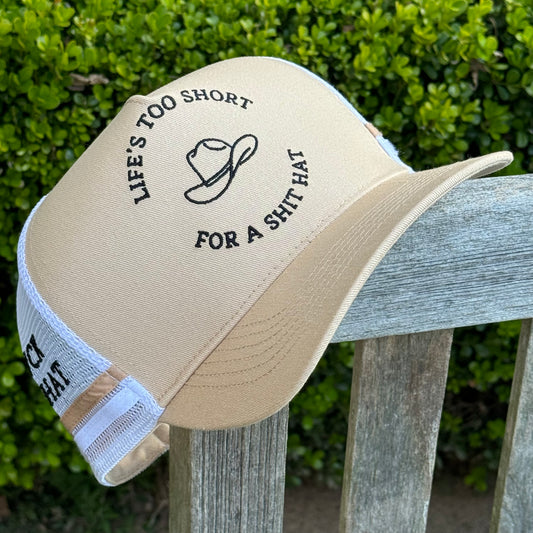 Life’s Too Short Trucker Cap